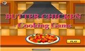 game pic for Butter Chicken- Cooking